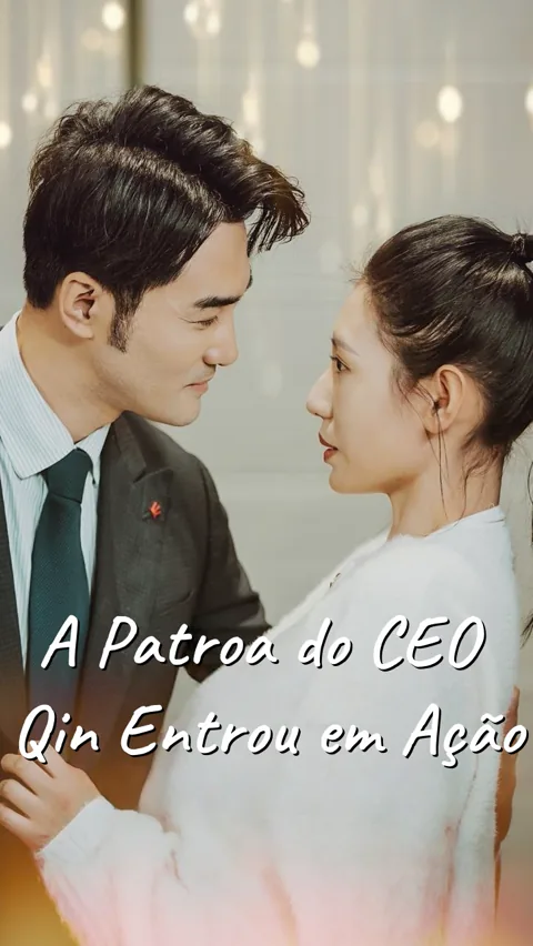A Patroa do CEO Qin Entrou em Ação capa — assistir aos 100 episódios grátis em HD