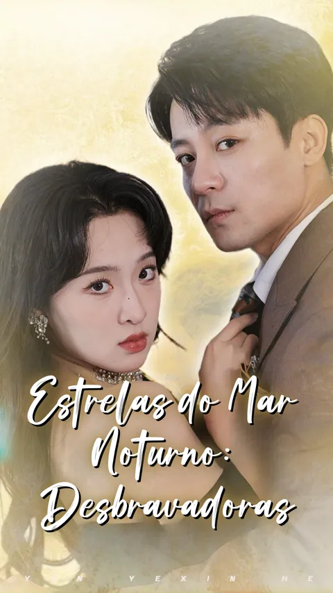 Estrelas do Mar Noturno: Desbravadoras capa — assistir aos 87 episódios grátis em HD