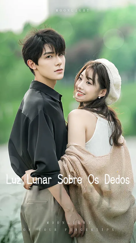 Luz Lunar Sobre Os Dedos capa — assistir aos 30 episódios grátis em HD
