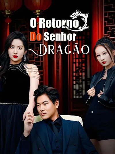 O Retorno do Senhor Dragão