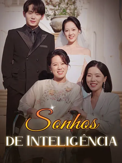 Sonhos de Inteligência capa — assistir aos 60 episódios grátis em HD