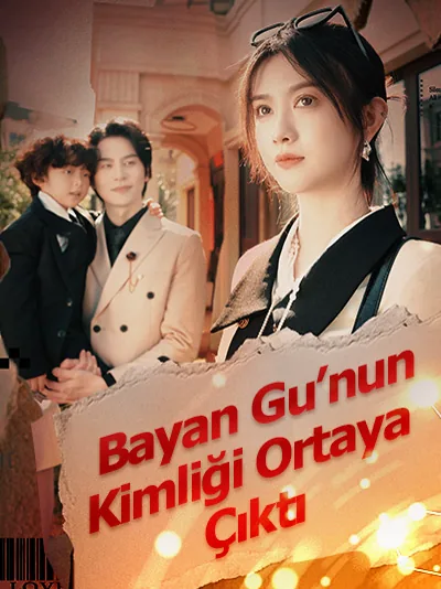 Bayan Gu’nun Kimliği Ortaya Çıktı dizisi kapak görseli — 18 bölüm full HD Türkçe izle
