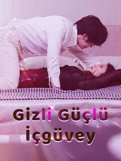 Gizli Güçlü İçgüvey dizisi kapak görseli — 60 bölüm full HD Türkçe izle