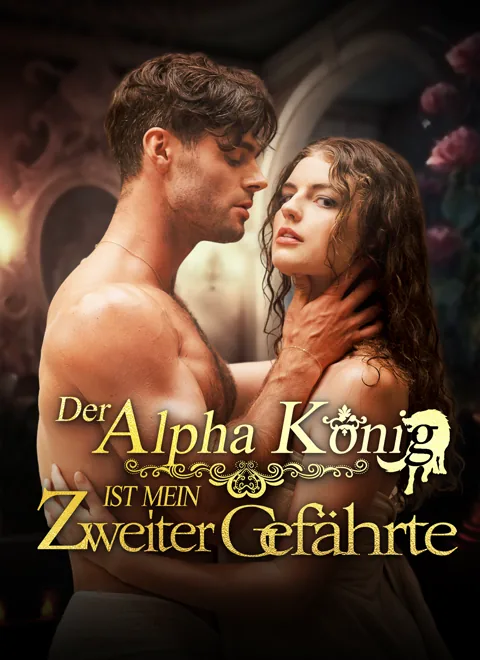 Der Alpha König ist mein zweiter Gefährte