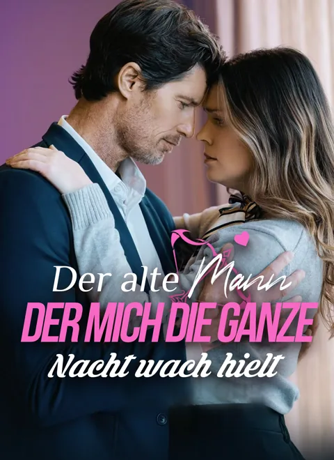 Der alte Mann, der mich die ganze Nacht wach hielt Cover — alle 70 Folgen kostenlos in HD ansehen