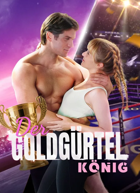 Der Goldgürtel-König Cover — alle 49 Folgen kostenlos in HD ansehen