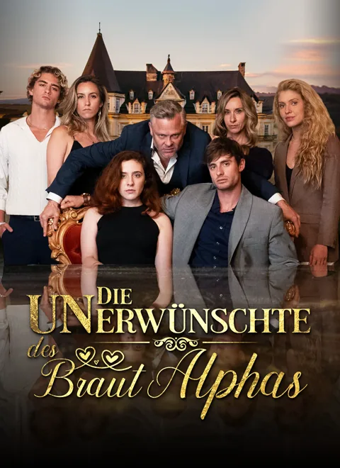 Die unerwünschte Braut des Alphas Cover — alle 77 Folgen kostenlos in HD ansehen