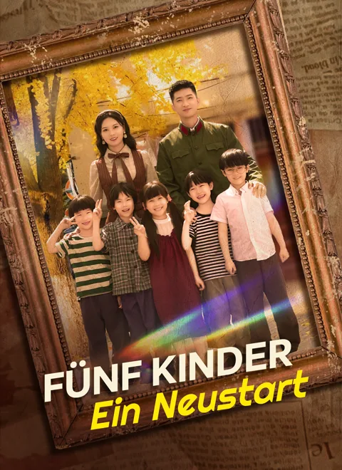 Fünf Kinder, Ein Neustart Cover — alle 75 Folgen kostenlos in HD ansehen