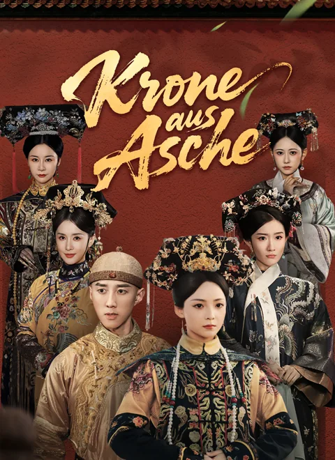Krone aus Asche Cover — alle 59 Folgen kostenlos in HD ansehen
