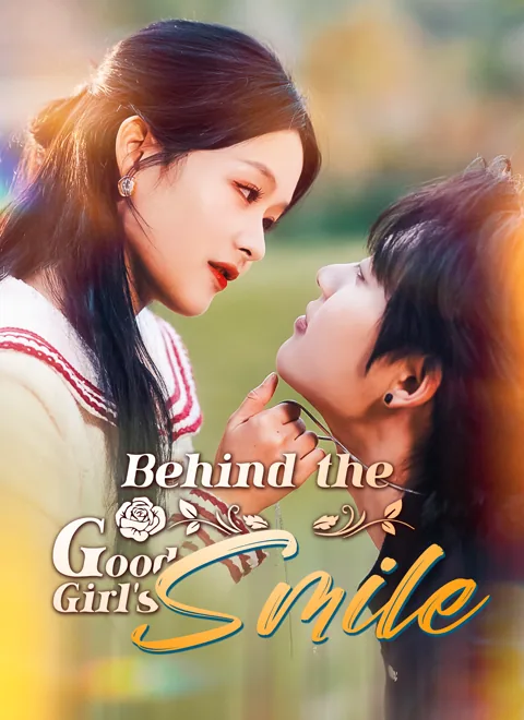 Behind the Good Girl's Smile cover image — watch all 88 episodes free in HD