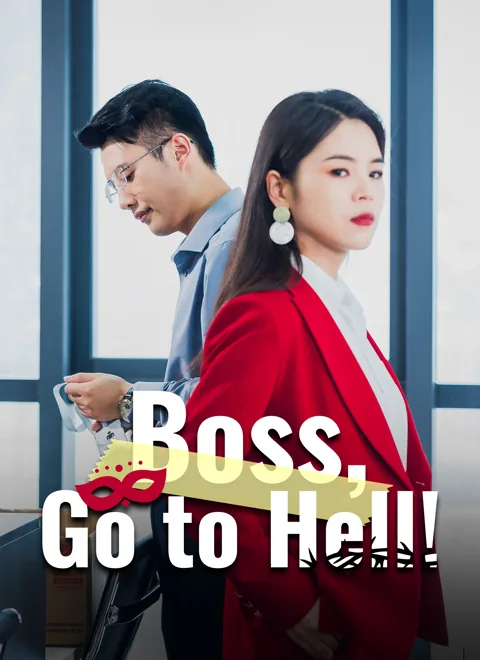 Boss, Go to Hell! cover image — watch all 34 episodes free in HD