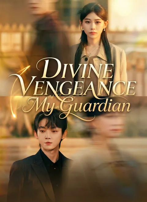 Divine Vengeance: My Guardian