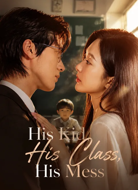 [Dubbed]His Kid, His Class, His Mess