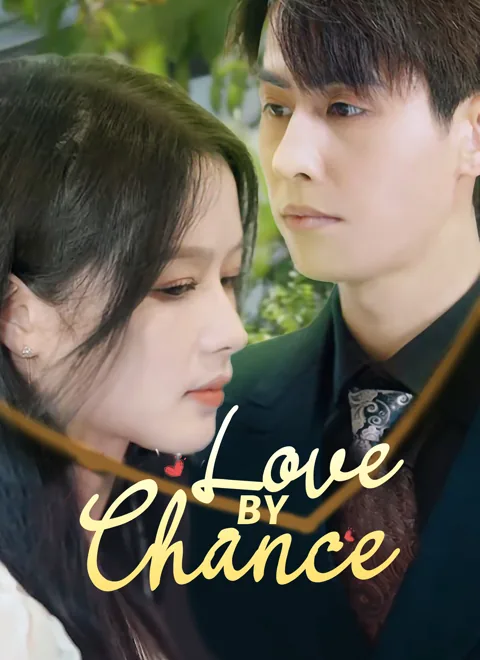Love by Chance cover image — watch all 91 episodes free in HD