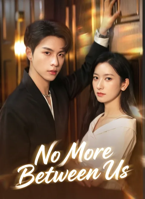 No More Between Us cover image — watch all 76 episodes free in HD