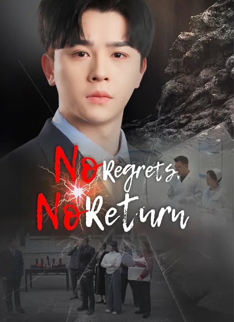 No Regrets, No Return cover image — watch all 55 episodes free in HD