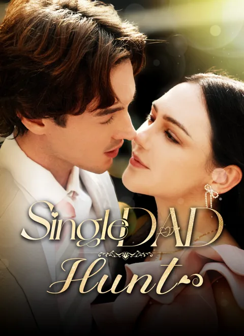 Single Dad Hunt cover image — watch all 70 episodes free in HD