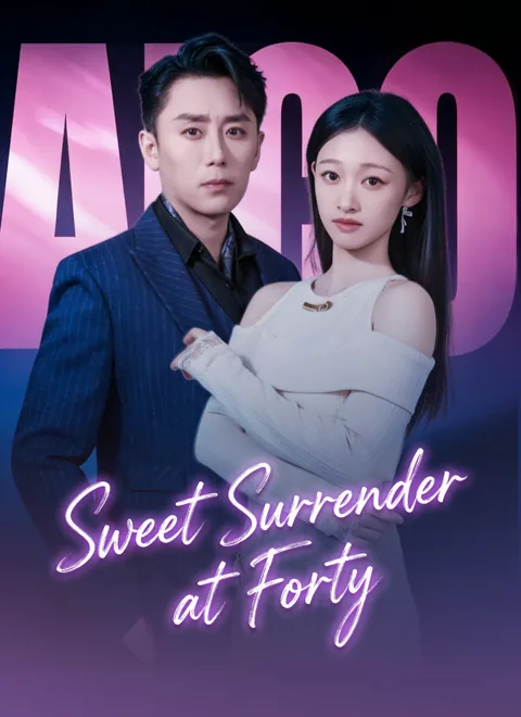 Sweet Surrender at Forty cover image — watch all 60 episodes free in HD