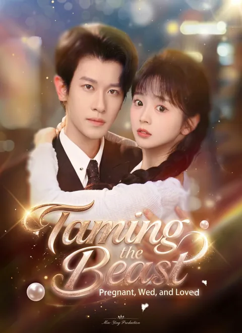 Taming the Beast: Pregnant, Wed, and Loved