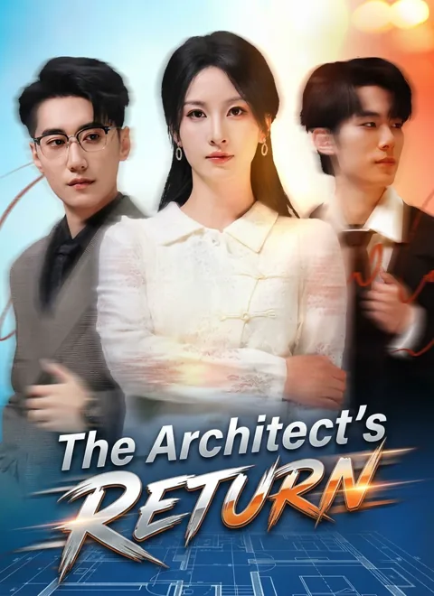 The Architect's Return