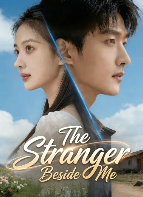 The Stranger Beside Me cover image — watch all 35 episodes free in HD