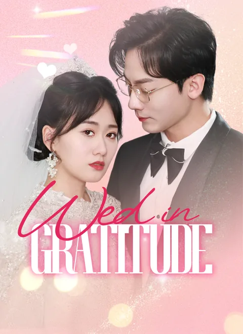 Wed in Gratitude cover image — watch all 80 episodes free in HD