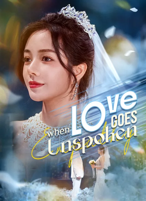 When Love Goes Unspoken cover image — watch all 50 episodes free in HD