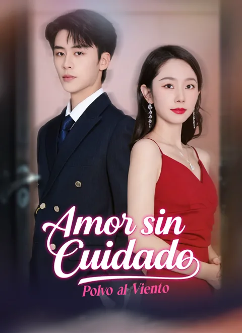 Amor sin Cuidado, Polvo al Viento portada — ver los 60 episodios gratis en HD