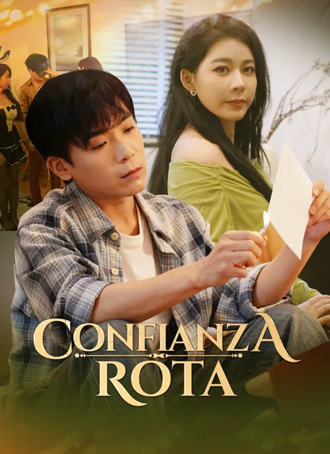 Confianza Rota portada — ver los 45 episodios gratis en HD