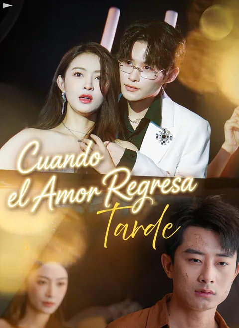 Cuando el amor regresa tarde portada — ver los 60 episodios gratis en HD