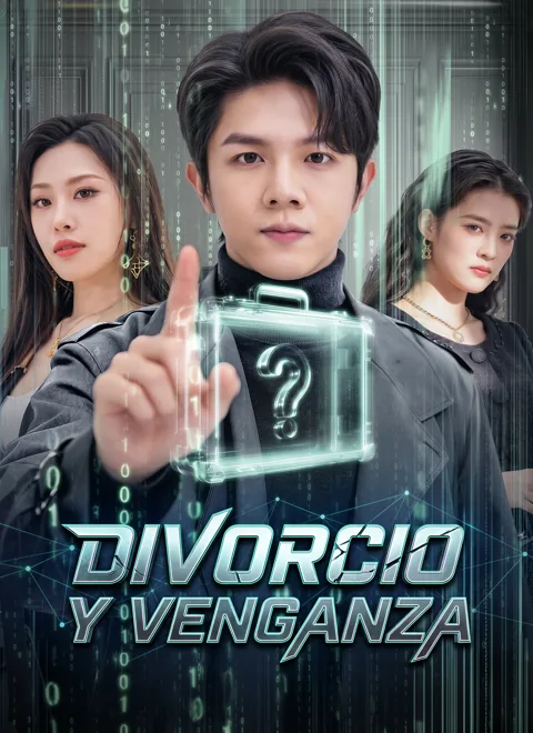 Divorcio y Venganza portada — ver los 80 episodios gratis en HD