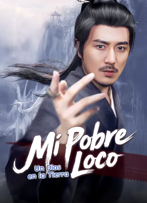 [Doblado]Mi Pobre Loco: Un Dios en la Tierra