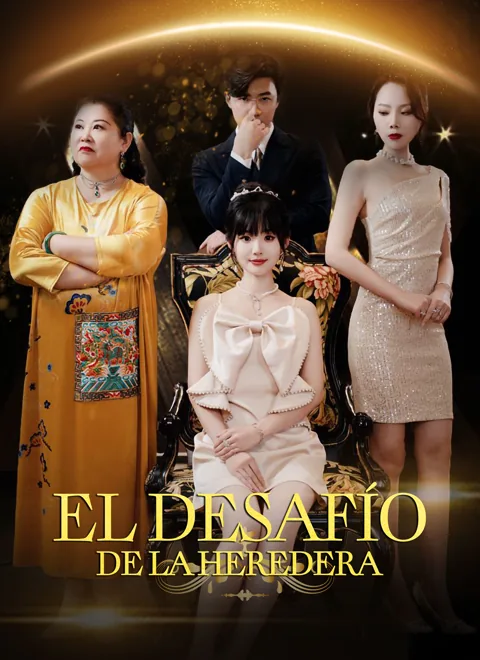 El Desafío de la Heredera portada — ver los 88 episodios gratis en HD