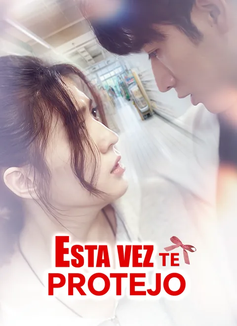 Esta vez, te protejo portada — ver los 52 episodios gratis en HD