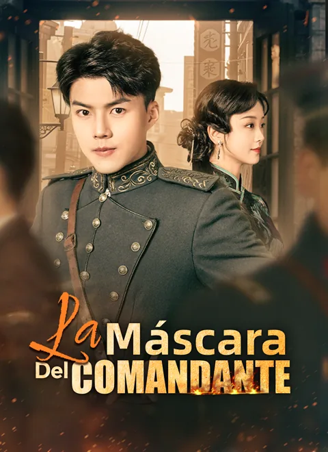 La Máscara del Comandante portada — ver los 66 episodios gratis en HD