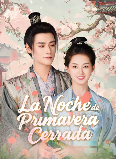 La Noche de Primavera Cerrada portada — ver los 60 episodios gratis en HD