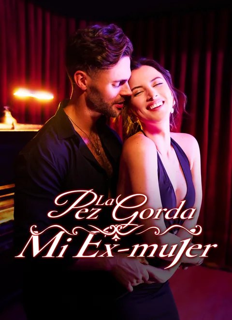 La Pez Gorda Es Mi Ex-mujer portada — ver los 74 episodios gratis en HD