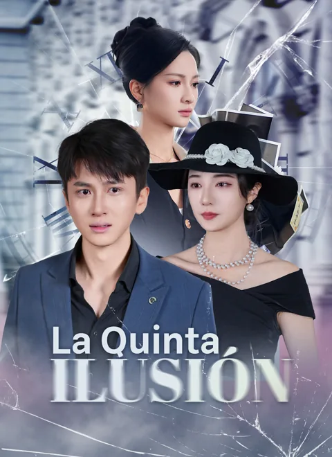 La Quinta Ilusión portada — ver los 66 episodios gratis en HD