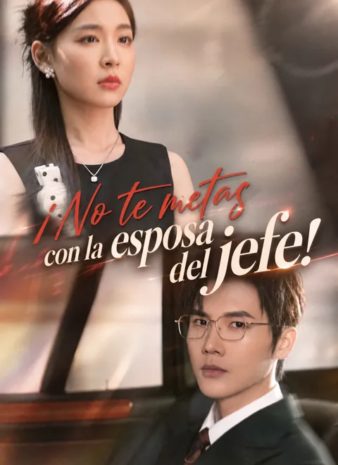 ¡No te metas con la esposa del jefe!