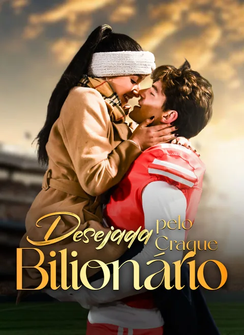 Desejada pelo Craque Bilionário capa — assistir aos 59 episódios grátis em HD