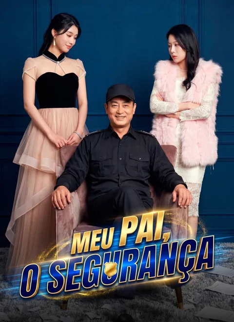 [Dublado]Meu Pai, o Segurança