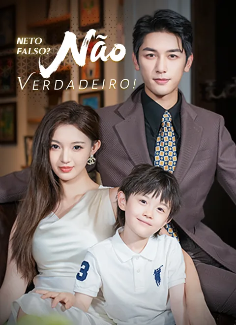 Neto Falso? Não, Verdadeiro! capa — assistir aos 63 episódios grátis em HD