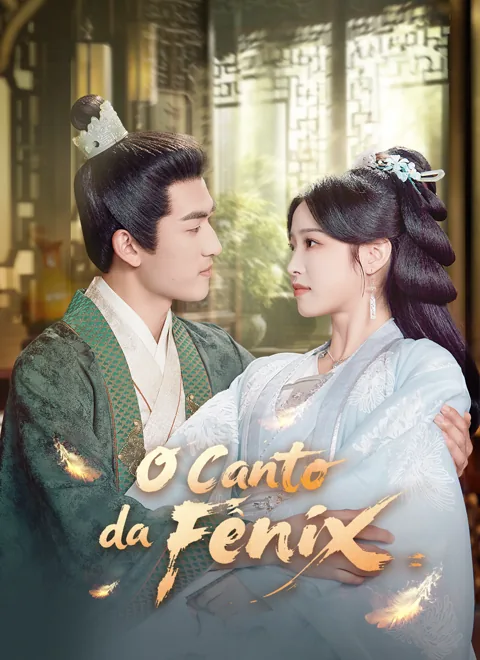 O Canto da Fênix capa — assistir aos 61 episódios grátis em HD