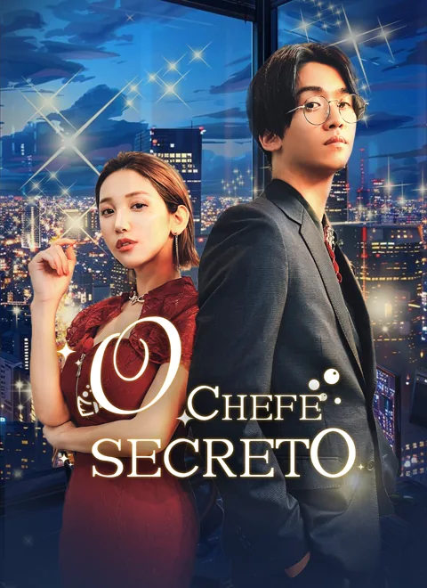 O Chefe Secreto capa — assistir aos 100 episódios grátis em HD