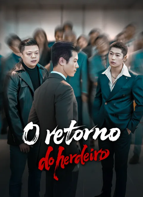 O retorno do herdeiro