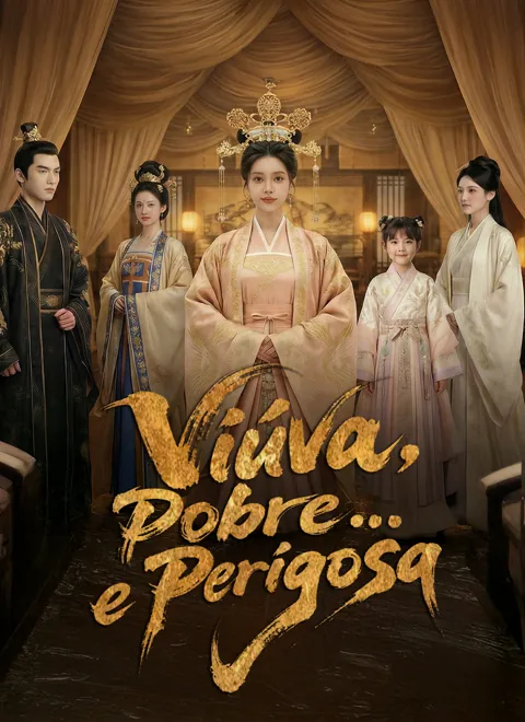 Viúva, Pobre… e Perigosa capa — assistir aos 64 episódios grátis em HD
