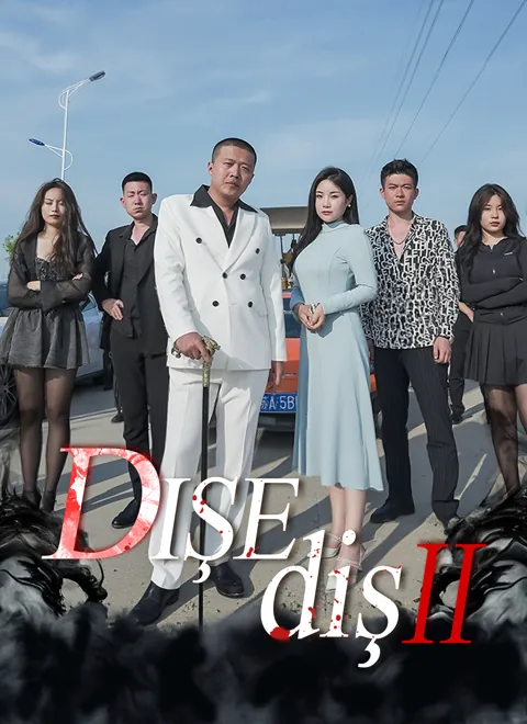 Dişe dişⅡ dizisi kapak görseli — 36 bölüm full HD Türkçe izle