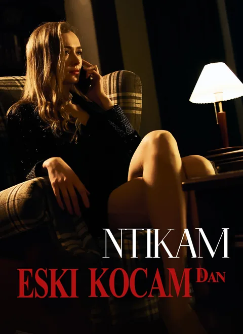 Eski Kocamdan İntikam dizisi kapak görseli — 90 bölüm full HD Türkçe izle