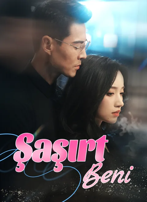 Şaşırt Beni dizisi kapak görseli — 99 bölüm full HD Türkçe izle