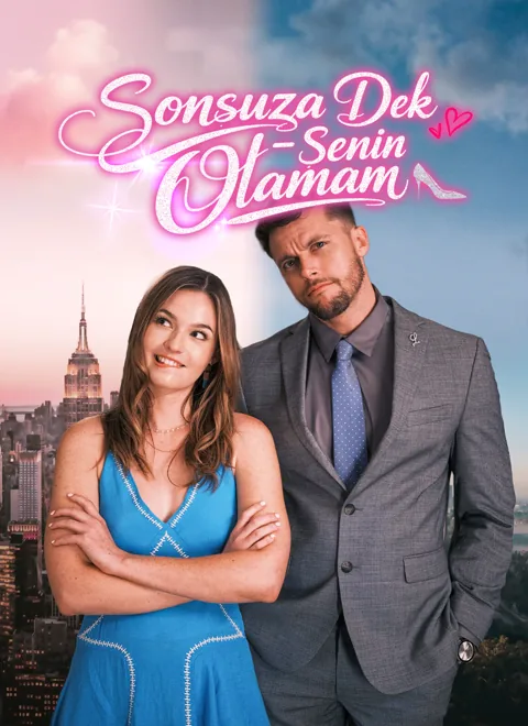 Sonsuza Dek Senin Olamam dizisi kapak görseli — 68 bölüm full HD Türkçe izle